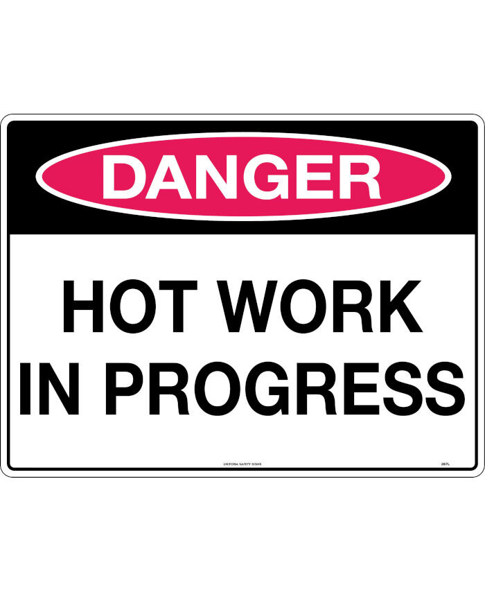600x400mm - Corflute - Danger Hot Work in Progress - Uniform Safety Signs