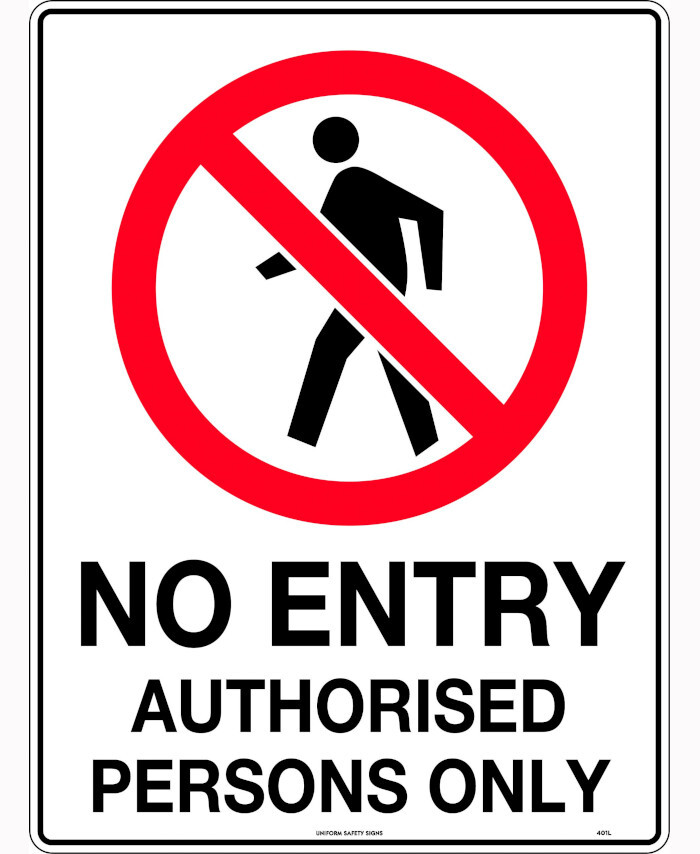 450x300mm - Poly - No Entry Authorised Persons Only - Uniform Safety Signs