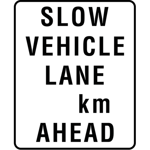 WORKWEAR, SAFETY & CORPORATE CLOTHING SPECIALISTS Slow Vehicle Lane __km Ahead - Aluminium, Class 1 Reflective (Braced)