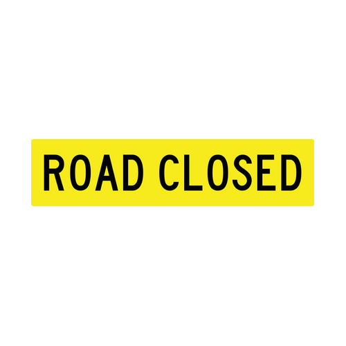 WORKWEAR, SAFETY & CORPORATE CLOTHING SPECIALISTS Road Closed - Corflute Class 1 Reflective