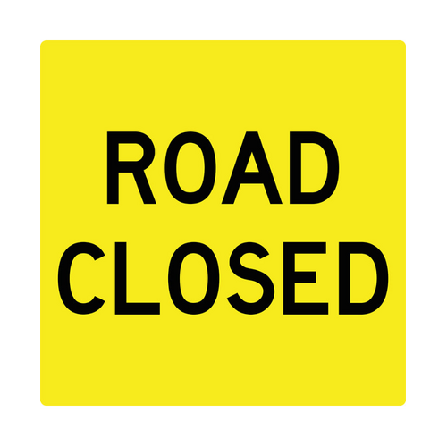 WORKWEAR, SAFETY & CORPORATE CLOTHING SPECIALISTS Road Closed - Corflute, Class 1 Reflective