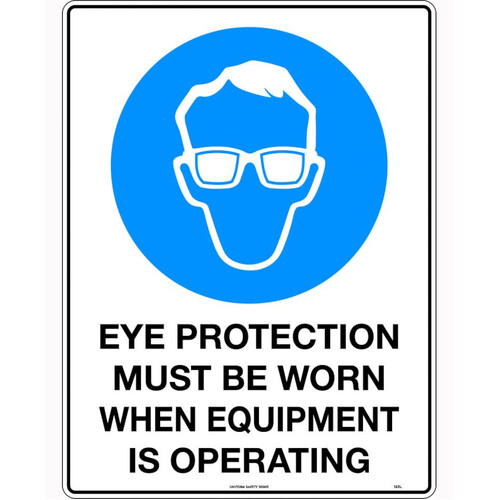 WORKWEAR, SAFETY & CORPORATE CLOTHING SPECIALISTS - 240x180mm - Self Adhesive - Eye Protection Must be Worn When Equipment is Operating