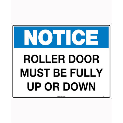 WORKWEAR, SAFETY & CORPORATE CLOTHING SPECIALISTS - 600x400mm - Metal - Notice Roller Door Must Be Either Fully Up Or Down