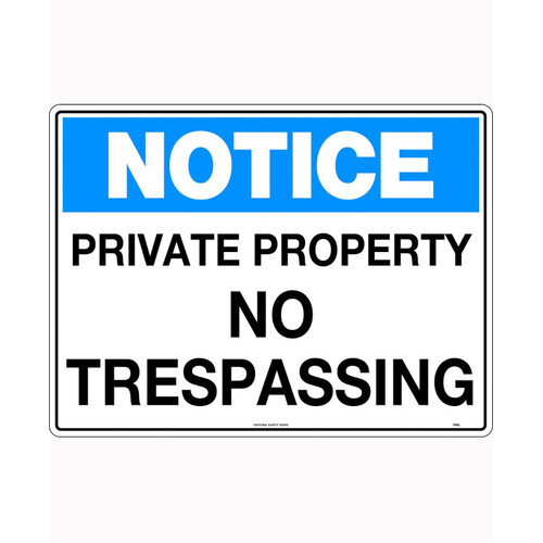 WORKWEAR, SAFETY & CORPORATE CLOTHING SPECIALISTS - 600x400mm - Corflute - Notice Private Property No Trespassing