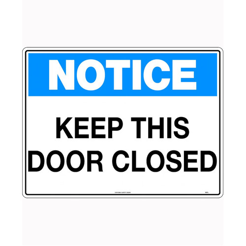 WORKWEAR, SAFETY & CORPORATE CLOTHING SPECIALISTS 600x400mm - Corflute - Notice Keep This Door Closed
