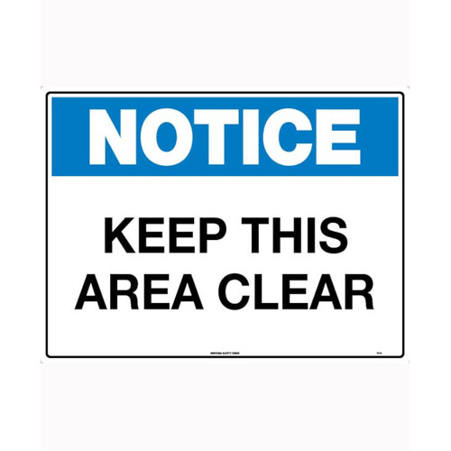 WORKWEAR, SAFETY & CORPORATE CLOTHING SPECIALISTS 600x400mm - Corflute - Notice Keep This Area Clear