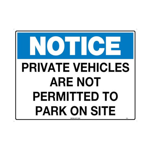 WORKWEAR, SAFETY & CORPORATE CLOTHING SPECIALISTS - 600x400mm - Corflute - Notice Private Vehicles Are Not Permitted To Park On Site