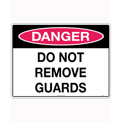 WORKWEAR, SAFETY & CORPORATE CLOTHING SPECIALISTS - 240x180mm - Self Adhesive - Danger Do Not Remove Guards