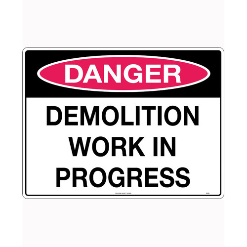 WORKWEAR, SAFETY & CORPORATE CLOTHING SPECIALISTS - 600x400mm - Corflute - Danger Demolition Work in Progress