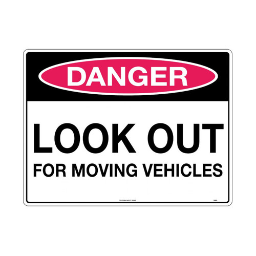 WORKWEAR, SAFETY & CORPORATE CLOTHING SPECIALISTS 600x400mm - Class 1 - Metal - Danger  Look Out For Moving Vehicles