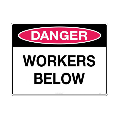 WORKWEAR, SAFETY & CORPORATE CLOTHING SPECIALISTS 600x400mm - Class 1 Metal - Danger Workers Below