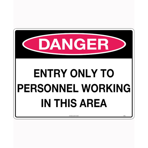 WORKWEAR, SAFETY & CORPORATE CLOTHING SPECIALISTS 600x400mm - Metal - Danger Entry Only to Personnel Working in This Area