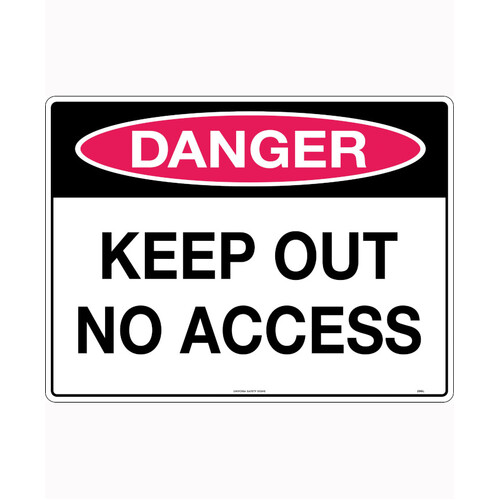 WORKWEAR, SAFETY & CORPORATE CLOTHING SPECIALISTS 600x400mm - Corflute - Danger Keep Out No Access