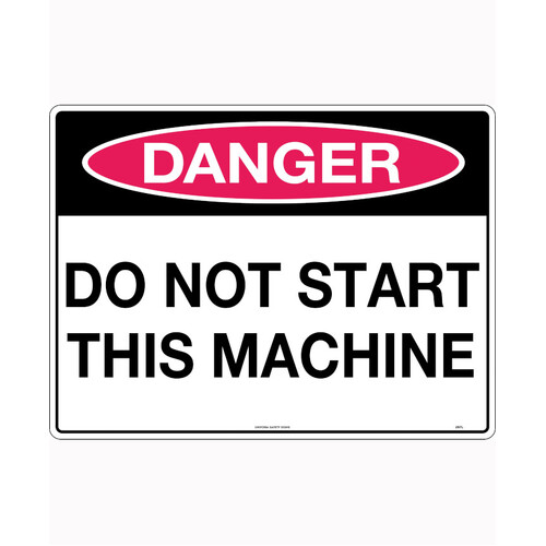 WORKWEAR, SAFETY & CORPORATE CLOTHING SPECIALISTS - 240x180mm - Self Adhesive - Danger Do Not Start This Machine