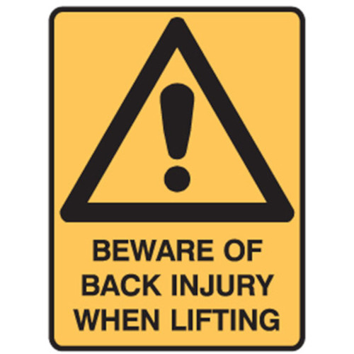 WORKWEAR, SAFETY & CORPORATE CLOTHING SPECIALISTS - 600x450mm - Poly - Beware of Back Injury When Lifting