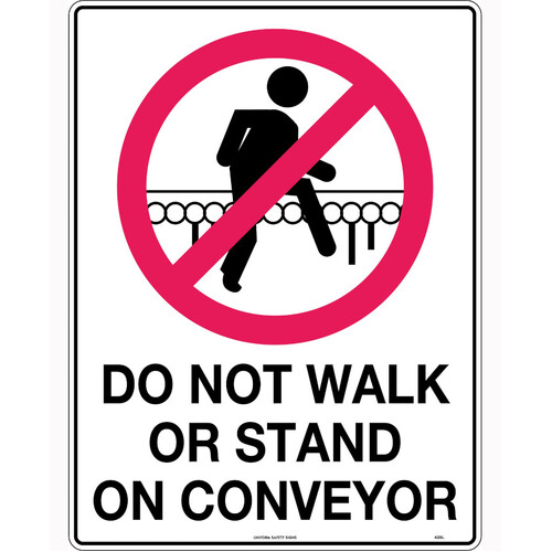 WORKWEAR, SAFETY & CORPORATE CLOTHING SPECIALISTS - 600x400mm - Metal - Do Not Stand or Walk on Conveyor