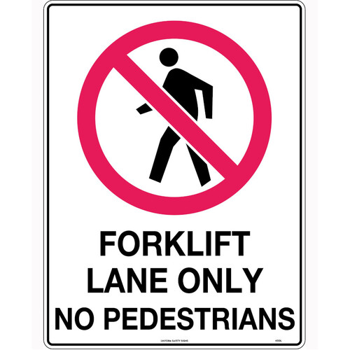 WORKWEAR, SAFETY & CORPORATE CLOTHING SPECIALISTS 450x300mm - Metal - Forklift Lane Only No Pedestrians
