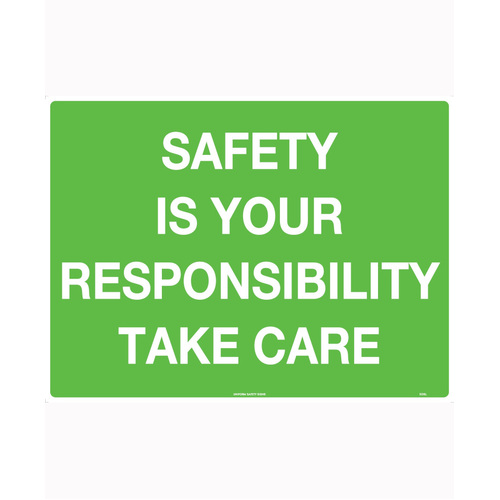 WORKWEAR, SAFETY & CORPORATE CLOTHING SPECIALISTS 240x180mm - Self Adhesive - Safety Is Your Responsibility Take Care