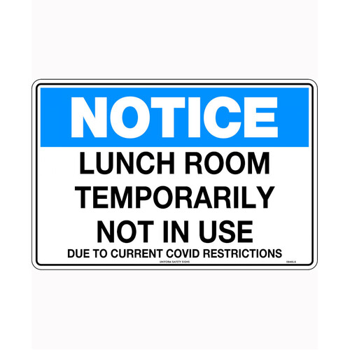 WORKWEAR, SAFETY & CORPORATE CLOTHING SPECIALISTS 450x300mm - Poly - Notice Lunch Room Temporarily Not In Use Due to Current Covid Restrictions