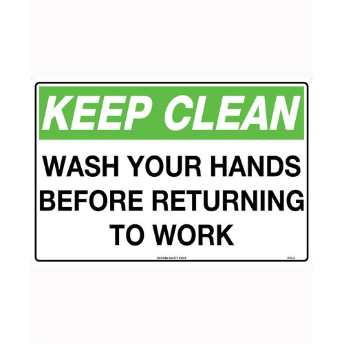 WORKWEAR, SAFETY & CORPORATE CLOTHING SPECIALISTS - 450x300mm - Poly - Keep Clean Wash your Hands before Returning to Work