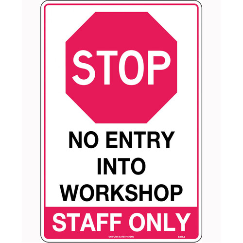 WORKWEAR, SAFETY & CORPORATE CLOTHING SPECIALISTS - 600x400mm - Metal - Stop No Entry Into Workshop Staff Only