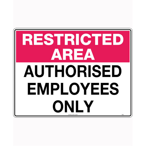 WORKWEAR, SAFETY & CORPORATE CLOTHING SPECIALISTS 450x300mm - Metal - Restricted Area Authorised Employees Only