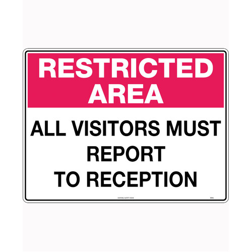 WORKWEAR, SAFETY & CORPORATE CLOTHING SPECIALISTS 450x300mm - Metal - Restricted Area All Visitors Must Report To Reception