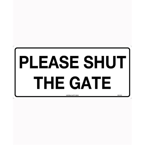 WORKWEAR, SAFETY & CORPORATE CLOTHING SPECIALISTS 450x200mm - Metal - Please Shut The Gate