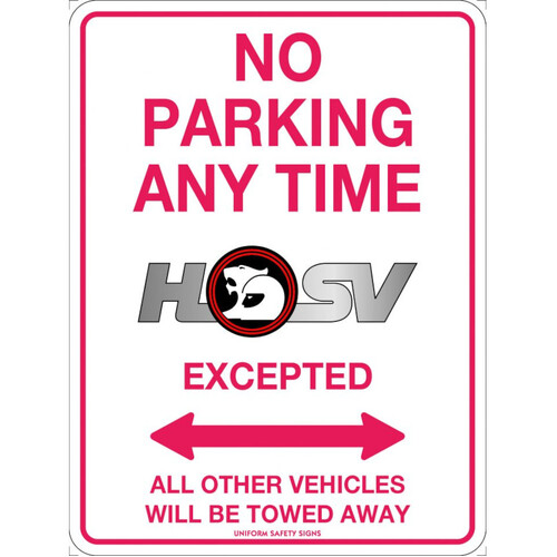 WORKWEAR, SAFETY & CORPORATE CLOTHING SPECIALISTS - 300x225mm - Metal - No Parking Anytime HSV Excepted