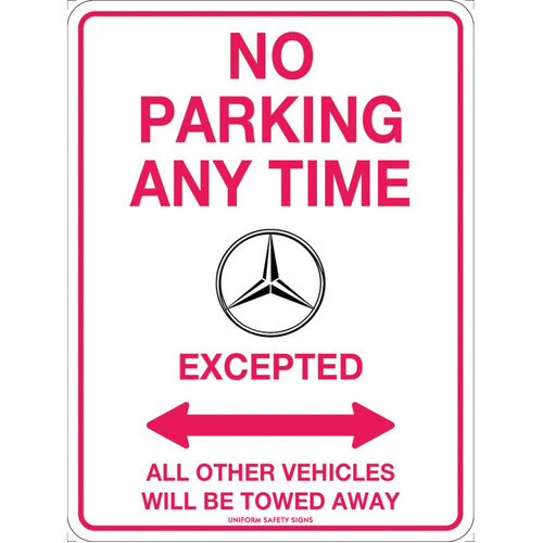 WORKWEAR, SAFETY & CORPORATE CLOTHING SPECIALISTS 300x225mm - Metal - No Parking Anytime Mercedes Excepted