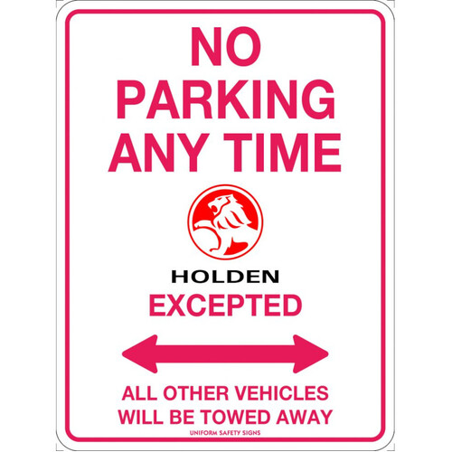 WORKWEAR, SAFETY & CORPORATE CLOTHING SPECIALISTS - 300x225mm - Metal - No Parking Anytime Holden Excepted