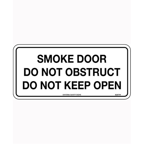 WORKWEAR, SAFETY & CORPORATE CLOTHING SPECIALISTS 300x140mm - Self Adhesive - Blk/Wht - Smoke Door Do Not Obstruct Do Not Keep Open