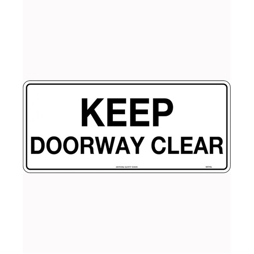 WORKWEAR, SAFETY & CORPORATE CLOTHING SPECIALISTS 450x200mm - Metal - Keep Doorway Clear