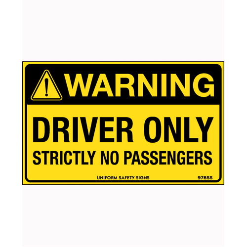 WORKWEAR, SAFETY & CORPORATE CLOTHING SPECIALISTS - 90x55mm - Self Adhesive - Sheet of 10 - Warning Driver Only Strictly No Passengers
