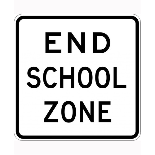 WORKWEAR, SAFETY & CORPORATE CLOTHING SPECIALISTS 600x600mm - Class 1 - Aluminium - End School Zone