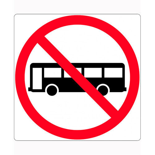 WORKWEAR, SAFETY & CORPORATE CLOTHING SPECIALISTS 600x600mm - Class 1 - Aluminium - Buses Prohibited
