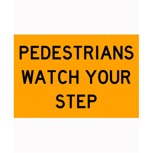 WORKWEAR, SAFETY & CORPORATE CLOTHING SPECIALISTS - 600x600mm - Class 1 - Metal - Pedestrians Watch Your Step