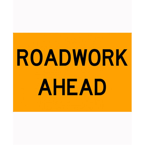 WORKWEAR, SAFETY & CORPORATE CLOTHING SPECIALISTS 900x600mm - Aluminium - Class 1 Reflective - Roadwork Ahead