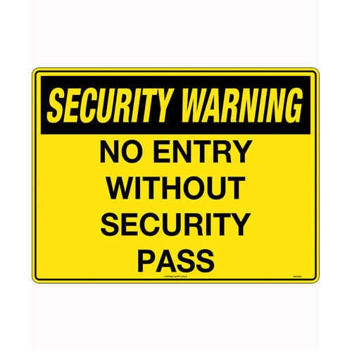 WORKWEAR, SAFETY & CORPORATE CLOTHING SPECIALISTS - 600x400mm - Metal - Security Warning No Entry Without Security Pass