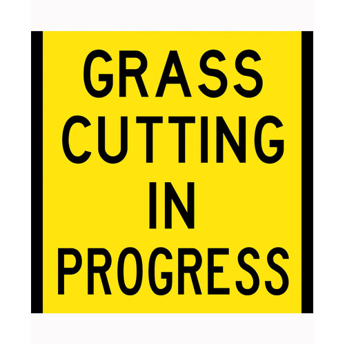 WORKWEAR, SAFETY & CORPORATE CLOTHING SPECIALISTS 600x600mm - Class 1 - Corflute - Grass Cutting In Progress